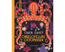 Ongelofelijke octopussen