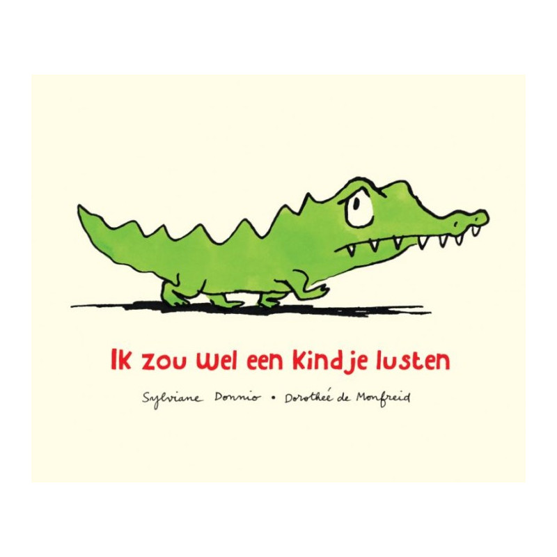 Ik zou wel een kindje lusten (grote editie) Ik zou wel een kindje lusten (grote editie)