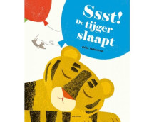 Ssst! De tijger slaapt - Prentenboek