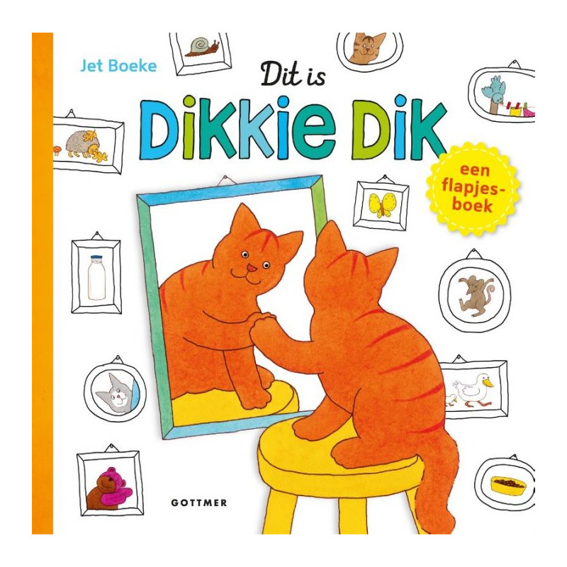 Dit is Dikkie Dik! (flapjesboek) Dit is Dikkie Dik! (flapjesboek)