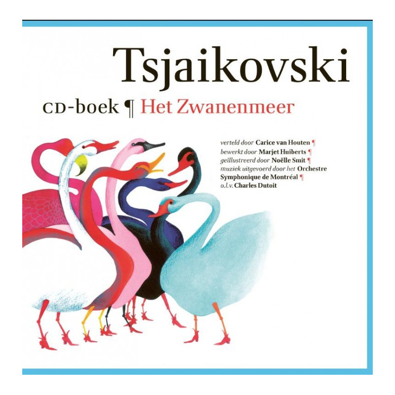 Het Zwanenmeer (Tsjaikovski) boek+cd Het Zwanenmeer (Tsjaikovski) boek+cd
