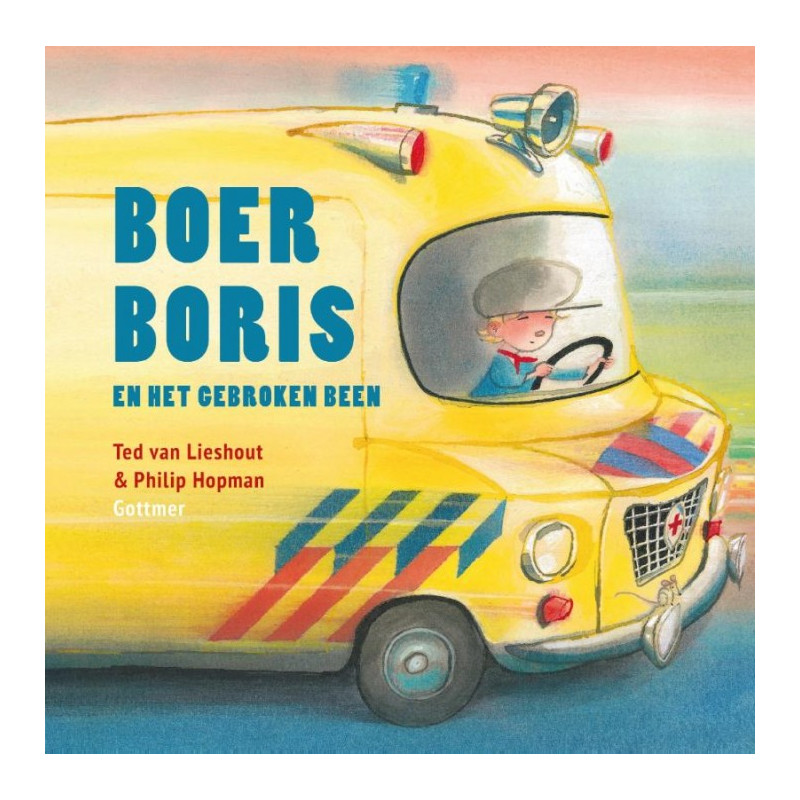 Boer Boris en het gebroken been Boer Boris en het gebroken been