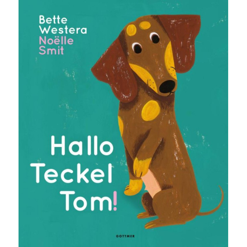 Hallo Teckel Tom! Hallo Teckel Tom!