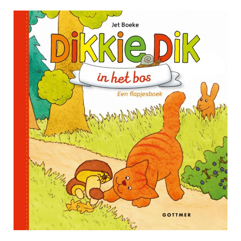 Dikkie Dik in het bos (flapjes) Dikkie Dik in het bos (flapjes)