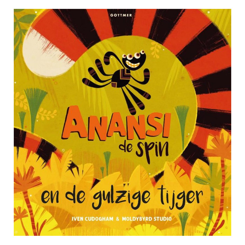 Anansi en de gulzige tijger Anansi en de gulzige tijger