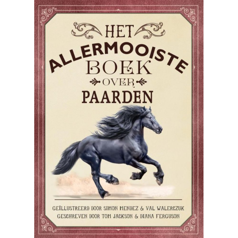 Het allermooiste boek over paarden Het allermooiste boek over paarden