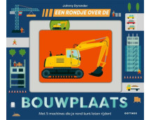 Een rondje over de bouwplaats