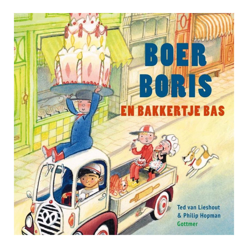 Boer Boris en bakkertje Bas Boer Boris en bakkertje Bas