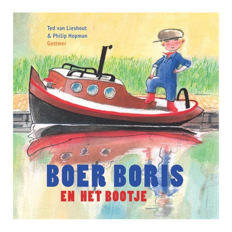 Boer Boris en het bootje Boer Boris en het bootje