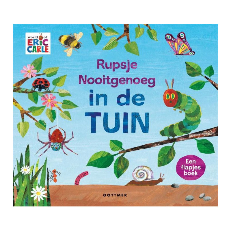Rupsje Nooitgenoeg in de tuin Rupsje Nooitgenoeg in de tuin