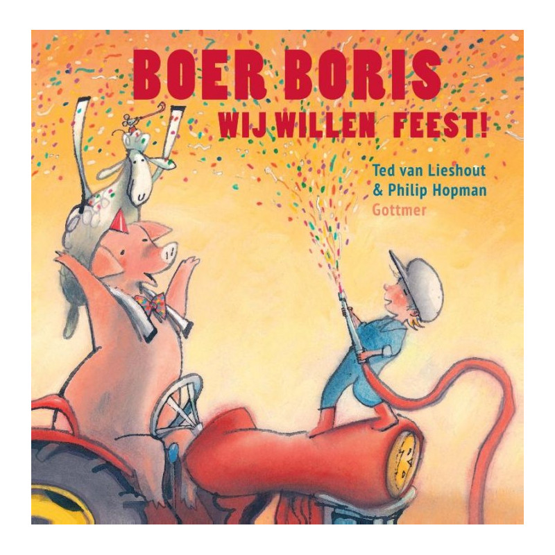 Boer Boris, wij willen feest! Boer Boris, wij willen feest!