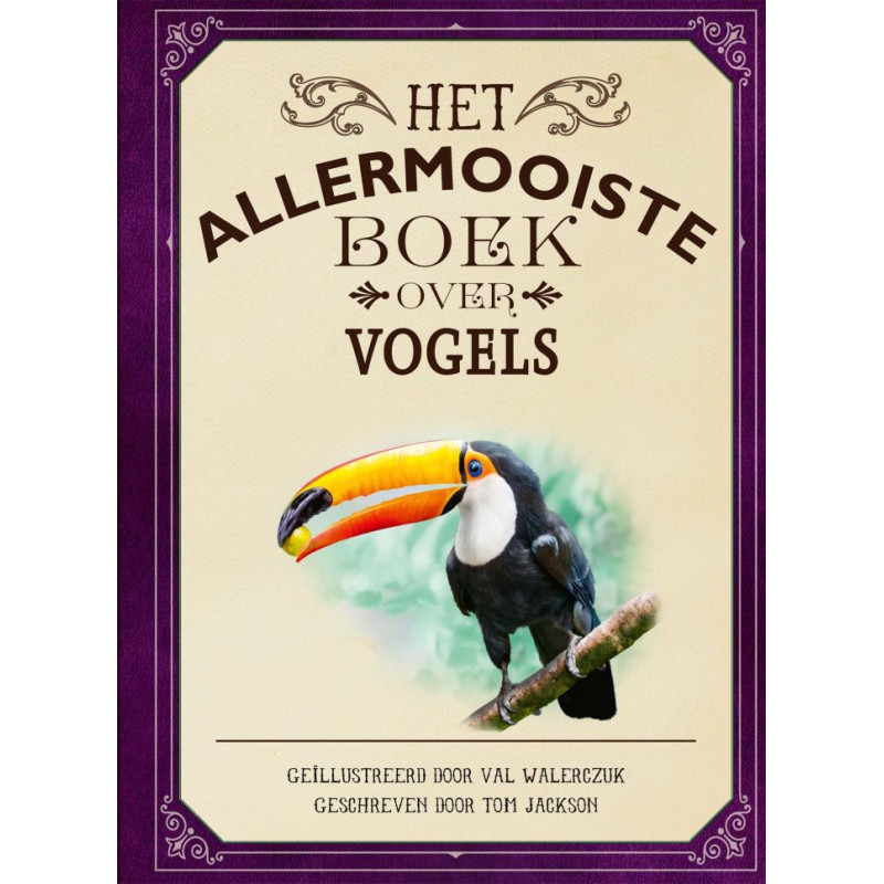 Het allermooiste boek over vogels Het allermooiste boek over vogels