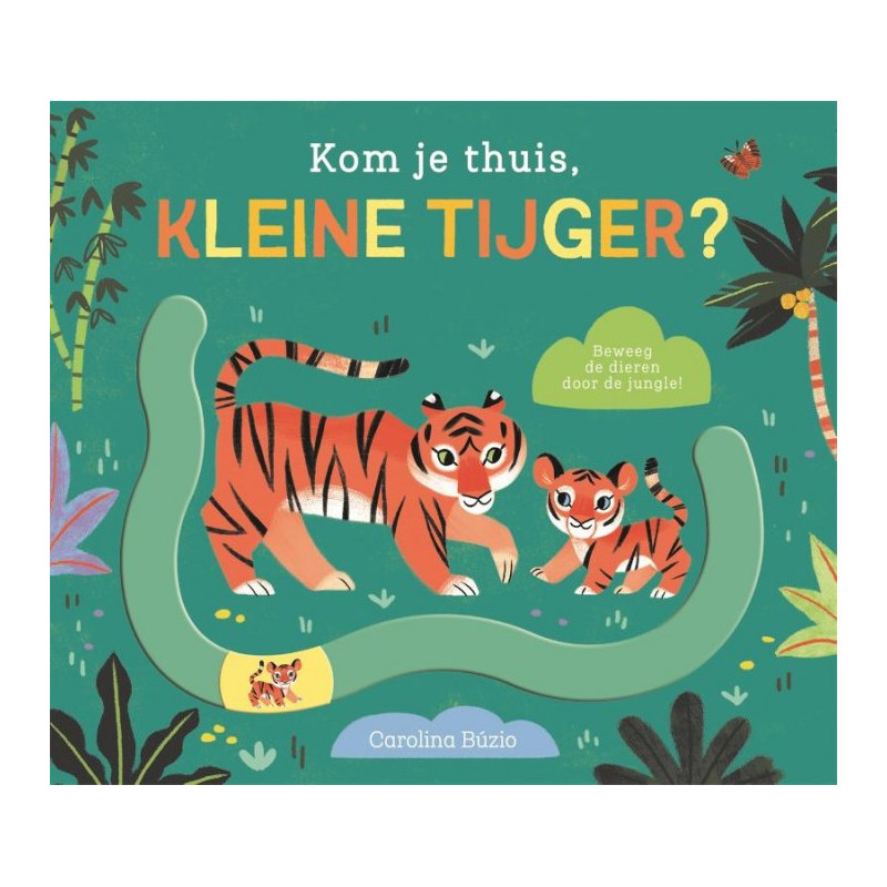 Kom je thuis, kleine tijger? Kom je thuis, kleine tijger?
