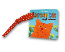 Dikkie Dik zegt miauw (buggyboekje)