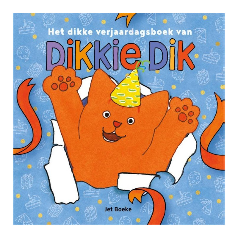 Het dikke verjaardagsboek van Dikkie Dik Het dikke verjaardagsboek van Dikkie Dik