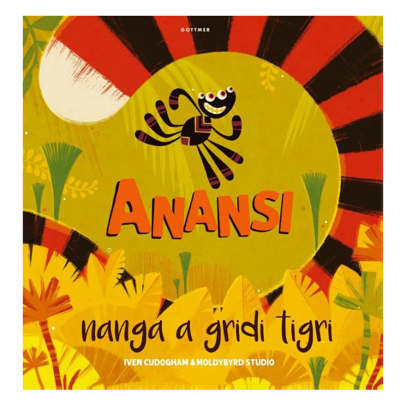 Anansi nanga a gridi tigri (Surinaams) Anansi nanga a gridi tigri (Surinaams)
