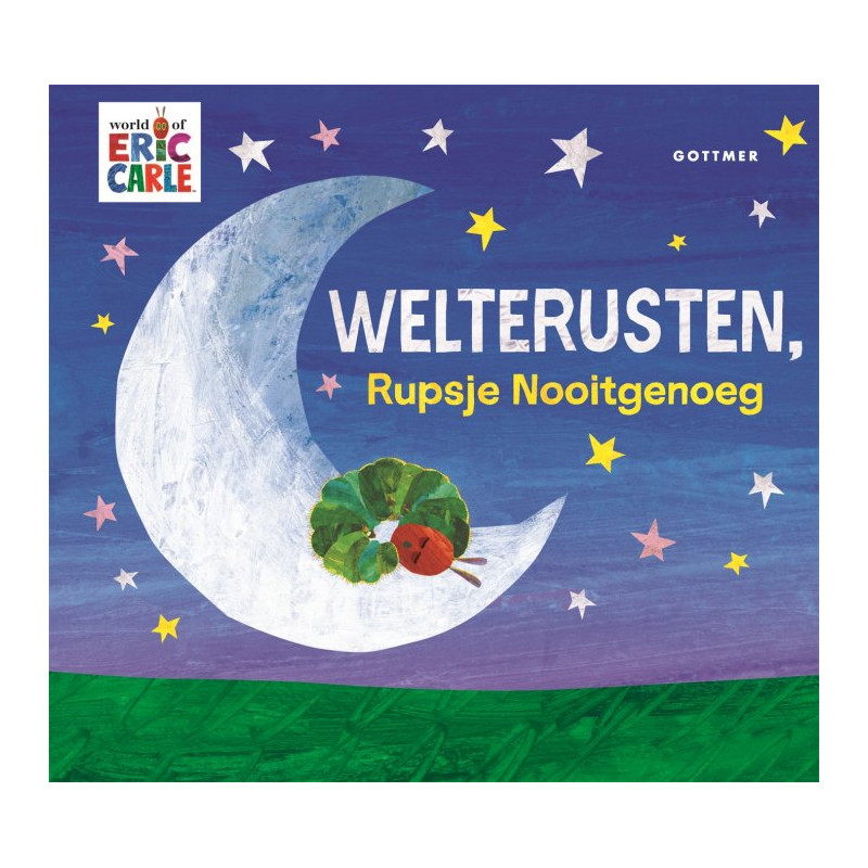 Welterusten, Rupsje Nooitgenoeg Welterusten, Rupsje Nooitgenoeg
