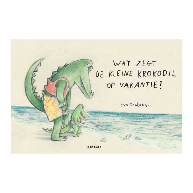 Wat zegt de kleine krokodil op vakantie? Wat zegt de kleine krokodil op vakantie?