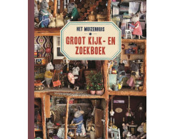 Het Muizenhuis - Groot kijk- en zoekboek
