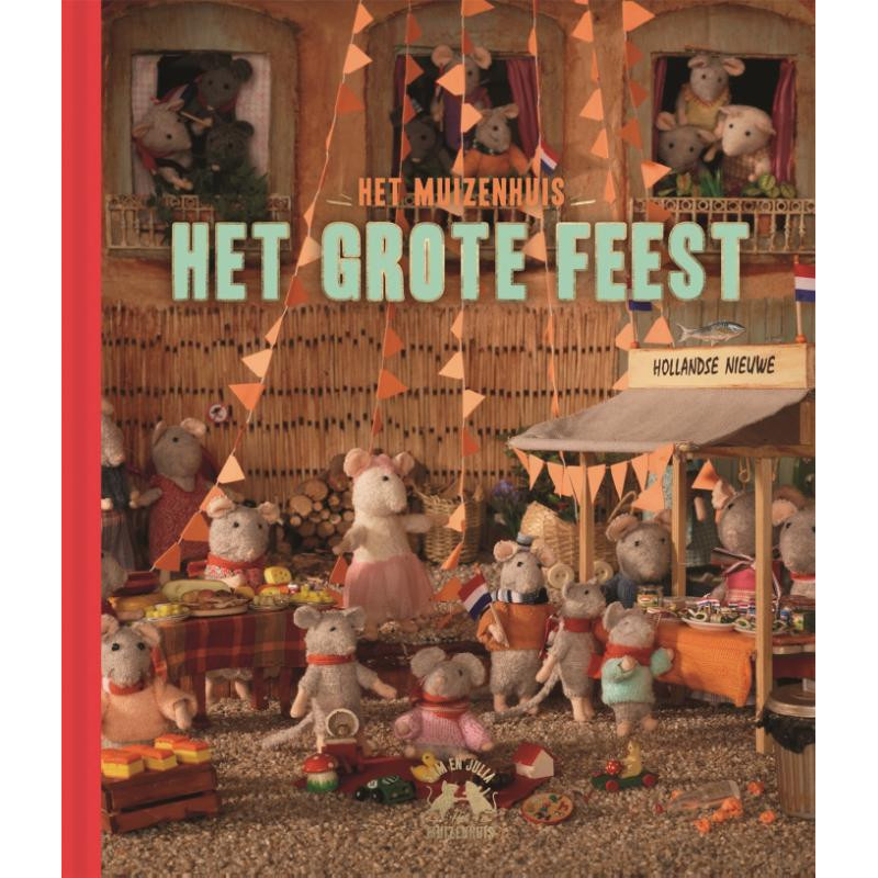 Het Muizenhuis - Het grote feest (prentenboek) Het Muizenhuis - Het grote feest (prentenboek)