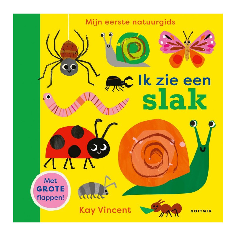 Mijn eerste natuurgids - Ik zie een slak Mijn eerste natuurgids - Ik zie een slak