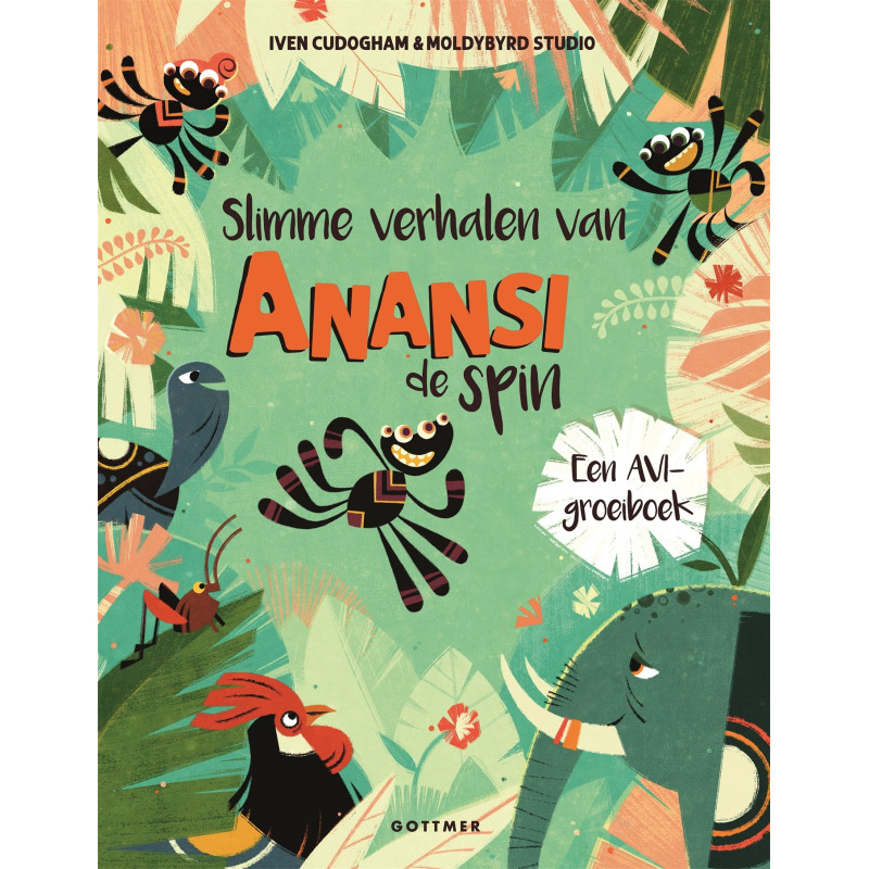 Slimme verhalen van Anansi de spin Slimme verhalen van Anansi de spin