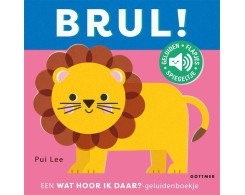 Wat hoor ik daar? - Brul!