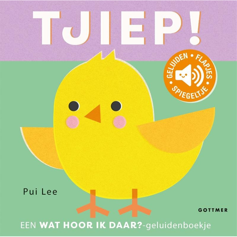 Wat hoor ik daar? - Tjiep! Wat hoor ik daar? - Tjiep!
