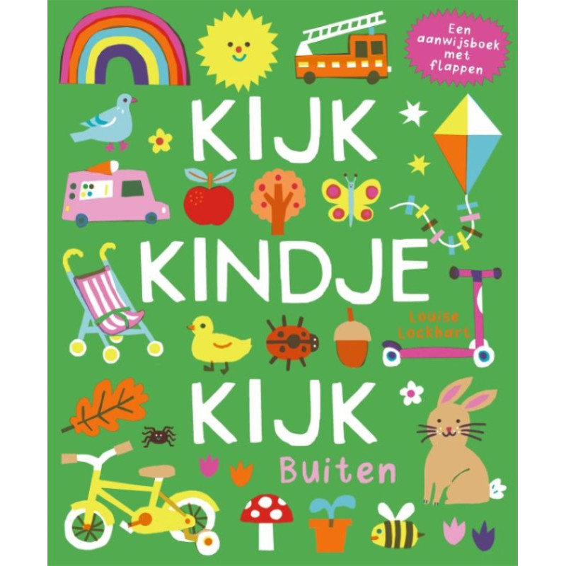 Kijk, kindje, kijk - Buiten Kijk, kindje, kijk - Buiten