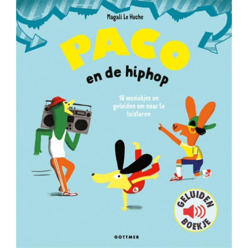 Paco en de hiphop (geluidenboek) Paco en de hiphop (geluidenboek)