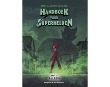 Handboek voor Superhelden 3, Alleen