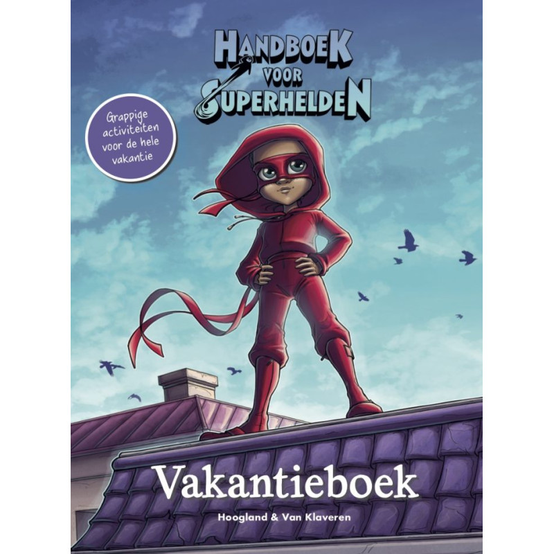 Handboek voor Superhelden Vakantieboek Handboek voor Superhelden Vakantieboek