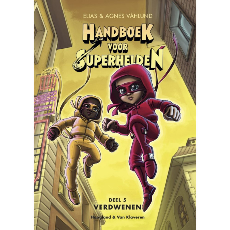 Handboek voor Superhelden 5, Verdwenen Handboek voor Superhelden 5, Verdwenen