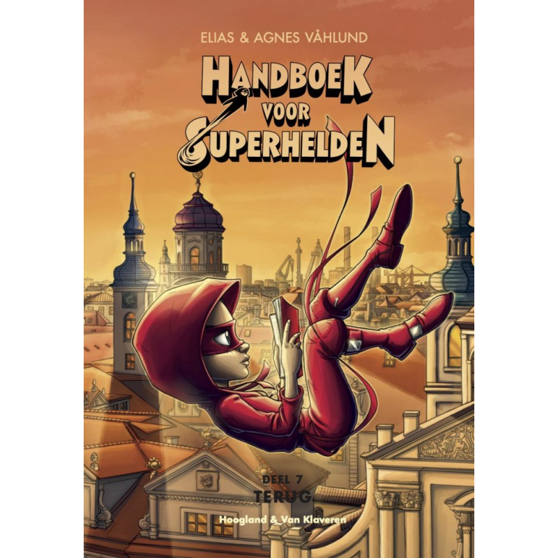 Handboek voor Superhelden 7, Terug Handboek voor Superhelden 7, Terug
