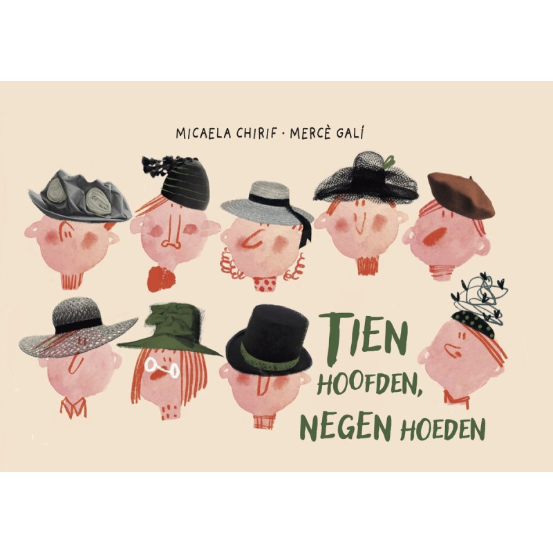 Tien hoofden, negen hoeden