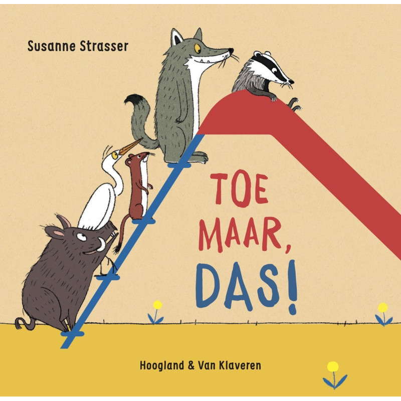 Toe maar, Das! Toe maar, Das!