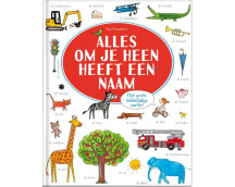 Alles om je heen heeft een naam