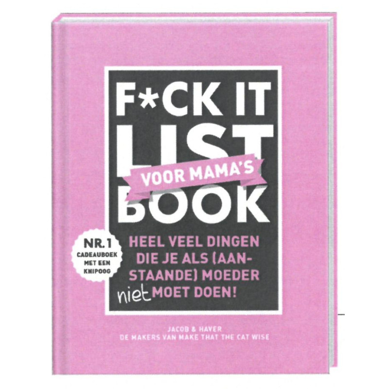 F*ck it list book voor mama's F*ck it list book voor mama's