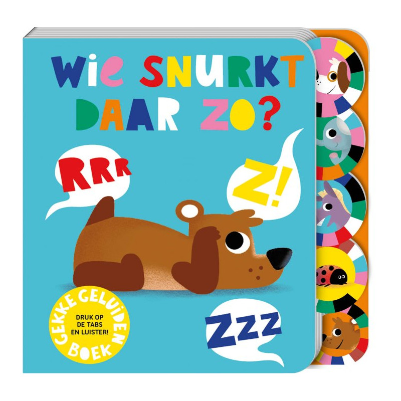 Wie snurkt daar zo? Wie snurkt daar zo?