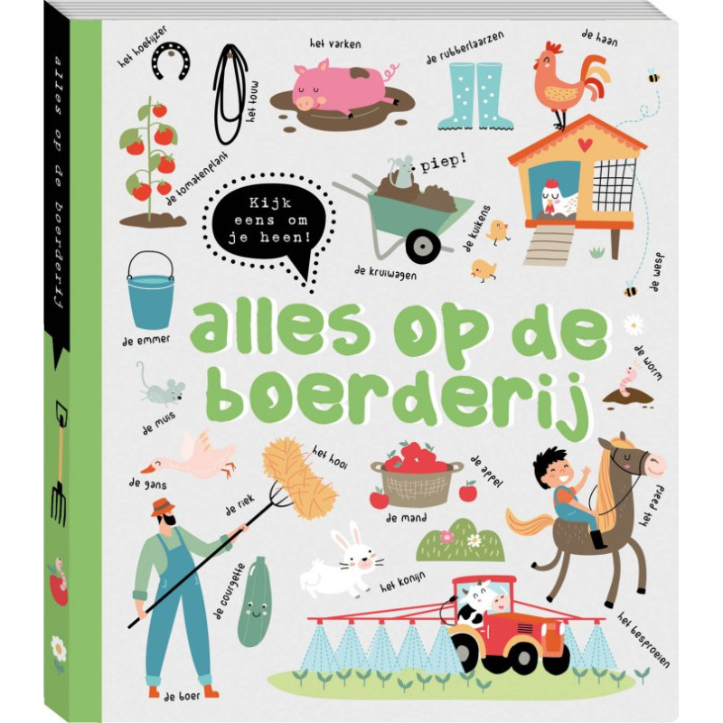 Kijk eens om je heen - Alle dingen op de boerderij Kijk eens om je heen - Alle dingen op de boerderij