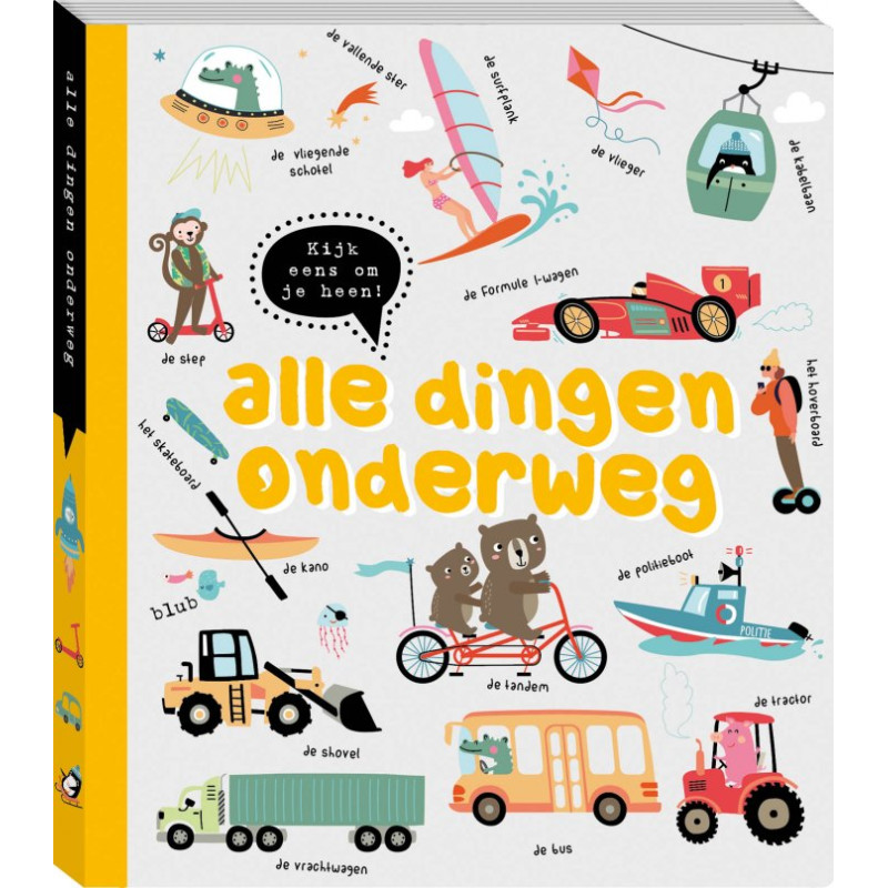 Kijk eens om je heen - Alle dingen onderweg 