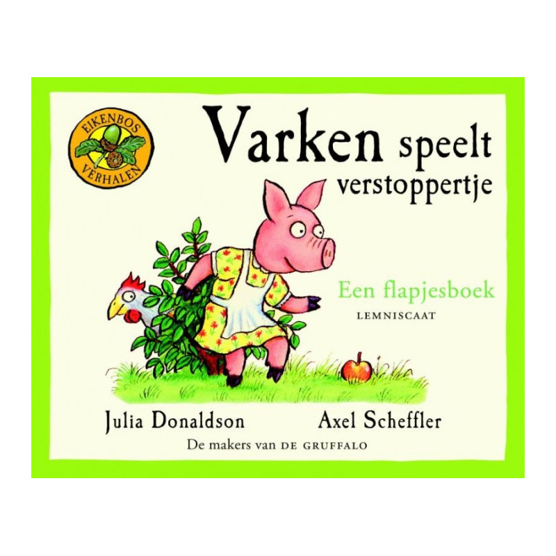 Eikenbosverhalen - Varken speelt verstoppertje Eikenbosverhalen - Varken speelt verstoppertje