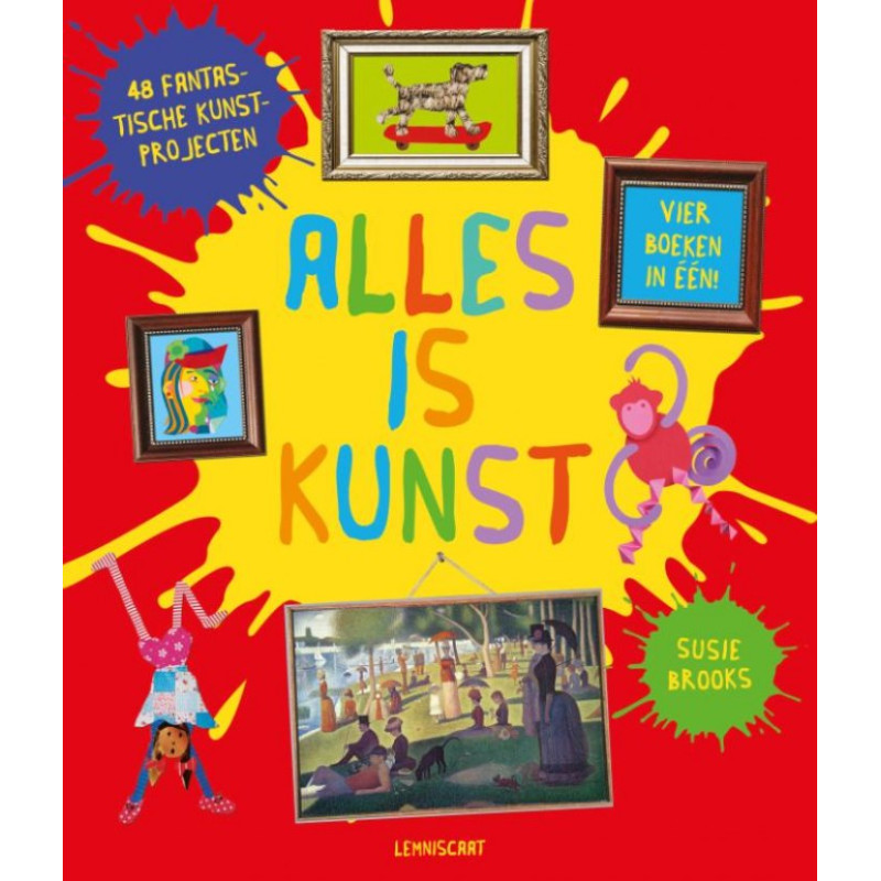 Alles is kunst Alles is kunst
