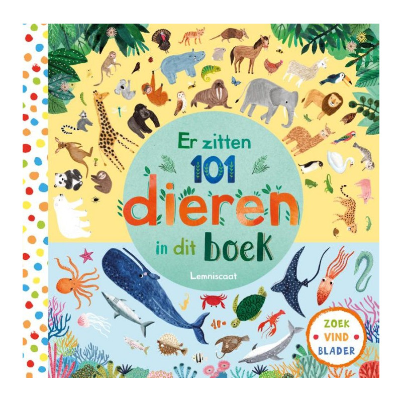 Er zitten 101 dieren in dit boek Er zitten 101 dieren in dit boek