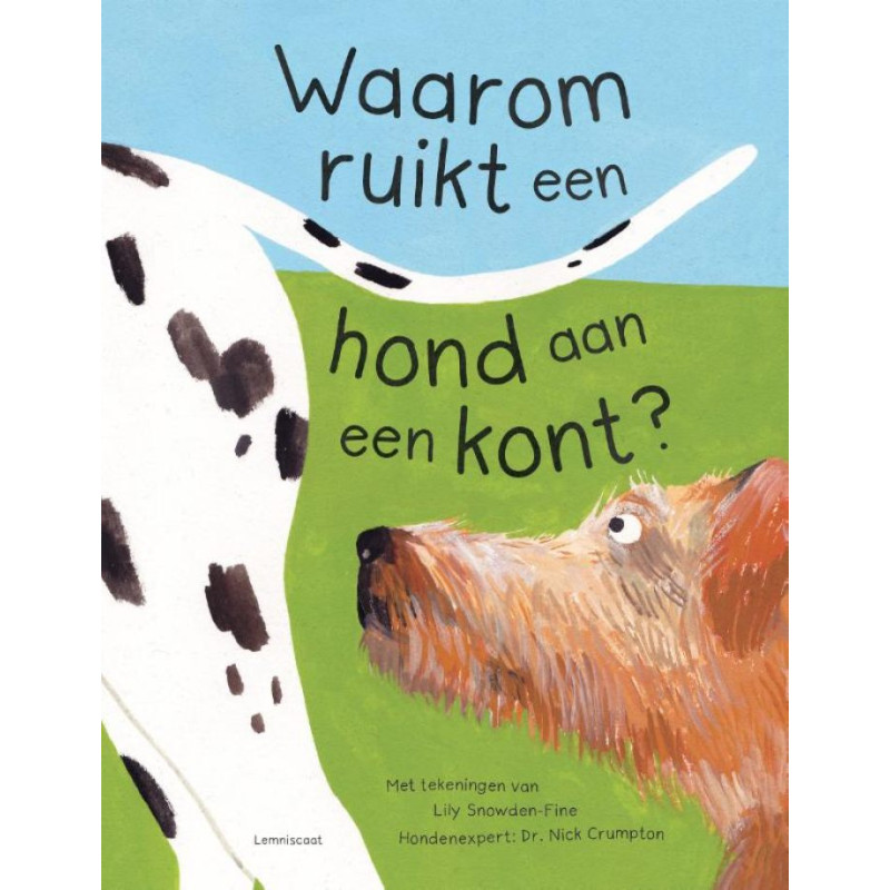 Waarom ruikt een hond aan een kont? Waarom ruikt een hond aan een kont?