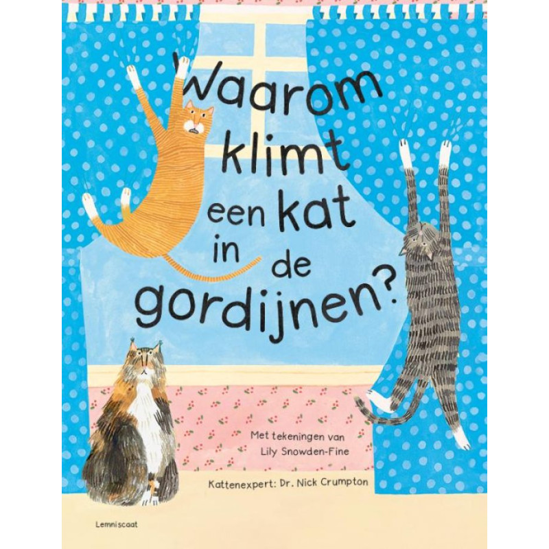 Waarom klimt een kat in de gordijnen? Waarom klimt een kat in de gordijnen?