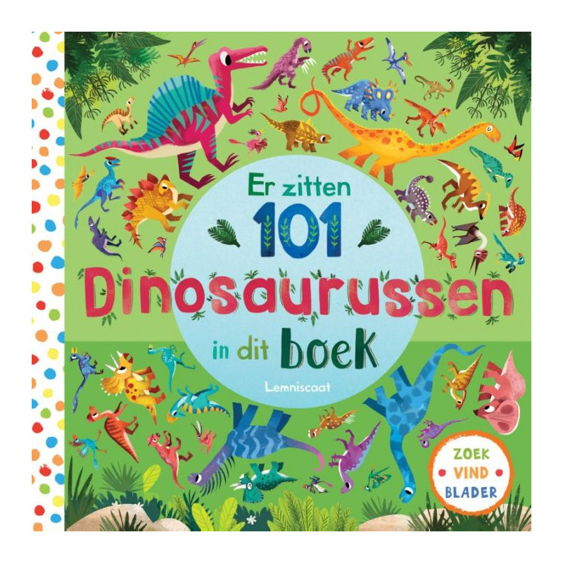 Er zitten 101 dinosaurussen in dit boek Er zitten 101 dinosaurussen in dit boek