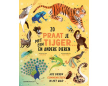 Zo praat je met een tijger…en andere dieren