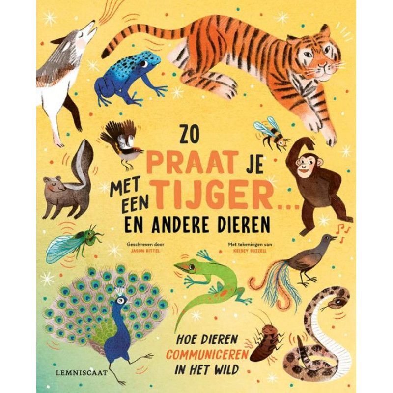 Zo praat je met een tijger…en andere dieren Zo praat je met een tijger…en andere dieren