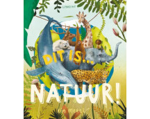 Dit is... natuur!